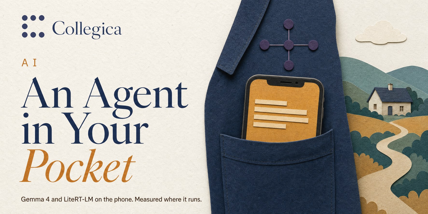 A paper-craft scene: a smartphone tucked into the chest pocket of a navy jacket, its screen glowing amber, the five-dot AI glyph floating above it, and a cut-paper hillside path with a cottage and one cloud behind. Title: An Agent in Your Pocket.